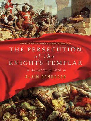 cover image of The Persecution of the Knights Templar